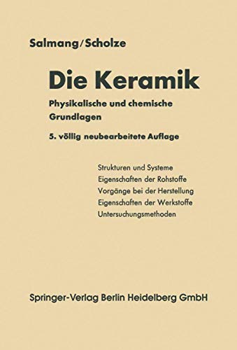 Die physikalischen und chemischen Grundlagen der Keramik von Springer