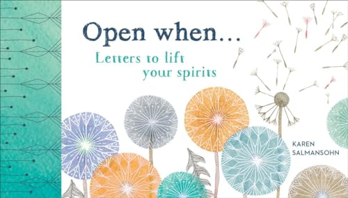 Open When: Letters to Lift Your Spirits von Ten Speed Press
