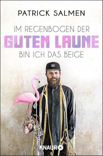 Im Regenbogen der guten Laune bin ich das Beige