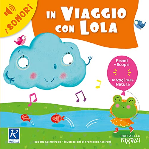 In viaggio con Lola. Ediz. a colori (I sonori)