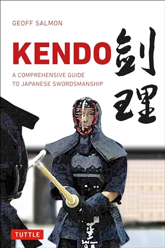 Kendo: A Comprehensive Guide to Japanese Swordsmanship von Tuttle Publishing