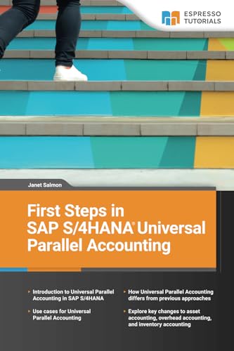 First Steps in SAP S/4HANA Universal Parallel Accounting