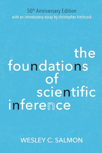 The foundations of scientific inference: 50th Anniversary Edition