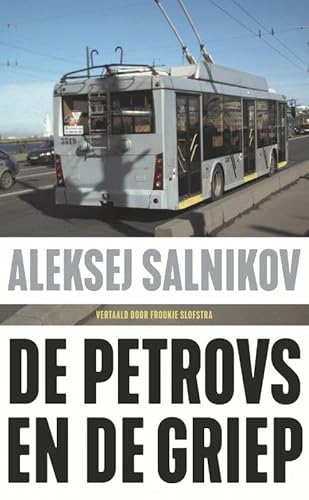 De Petrovs en de griep von Uitgeverij Van Oorschot
