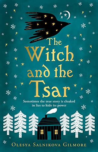 The Witch and the Tsar: a captivating 2022 debut historical fantasy retelling of the Russian folk tale of the legendary Baba Yaga von HarperVoyager