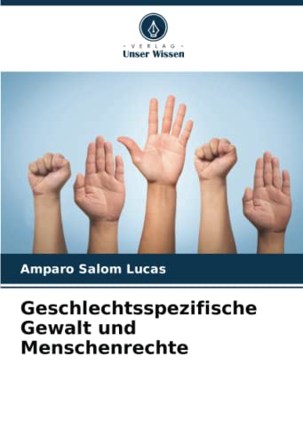Geschlechtsspezifische Gewalt und Menschenrechte: DE