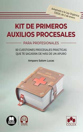 Kit de primeros auxilios procesales: 50 cuestiones procesales prácticas que te sacarán de más de un apuro (biblioteca juridica de bolsillo) von Editorial Colex