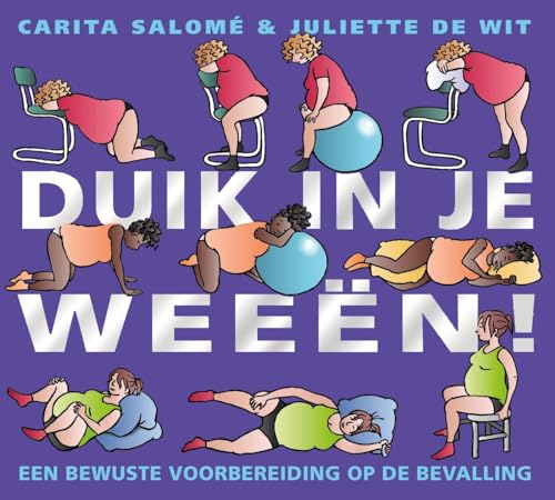 Duik in je weeen: een bewuste voorbereiding op de bevalling von Unieboek | Het Spectrum