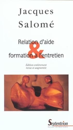 Relation d''aide et formation à l''entretien: Edition entièrement revue et augmentée von PU SEPTENTRION