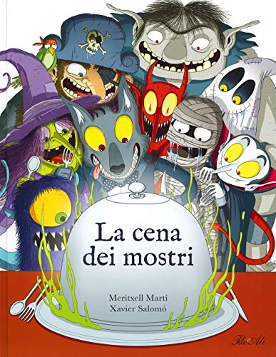 La cena dei mostri. Ediz. a colori (Libri interattivi) von IDEEALI