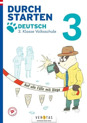 Durchstarten - Volksschule - 3. Klasse: Auf alle Fälle mit Diego! Deutsch - Übungsbuch