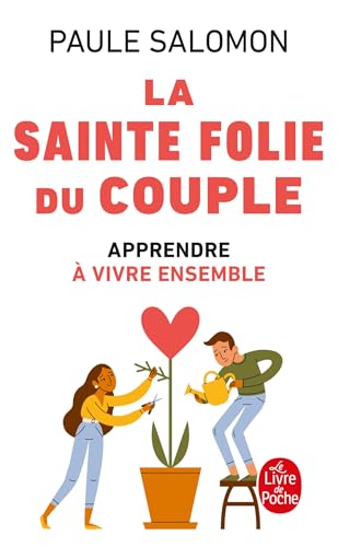 La Sainte Folie du couple von Le Livre de Poche