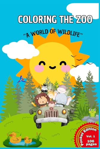 Coloring The Zoo: A World of Wildlife von Independently published