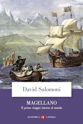 Magellano. Il primo viaggio intorno al mondo (Economica Laterza) von Laterza