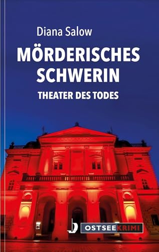 Mörderisches Schwerin: Theater des Todes (Ostseekrimi) von Hinstorff Verlag GmbH