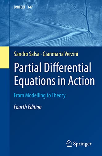 Partial Differential Equations in Action: From Modelling to Theory (UNITEXT, 147, Band 147) von Springer