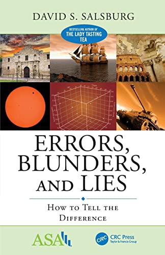 Errors, Blunders, and Lies: How to Tell the Difference (ASA-CRC Series on Statistical Reasoning in Science and Society) von CRC Press