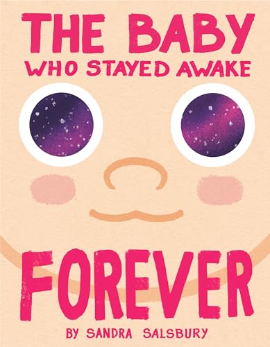 The Baby Who Stayed Awake Forever von Random House Inc