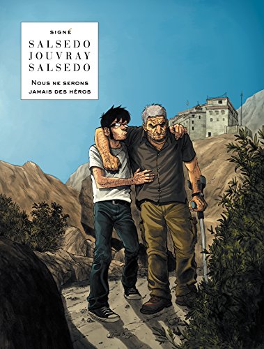 Nous ne serons jamais des héros - Tome 0 - Nous ne serons jamais des héros von Le Lombard