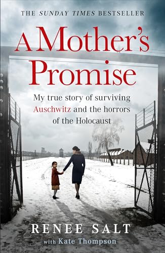 A Mother's Promise: My true story of surviving Auschwitz and the horrors of the Holocaust, the Sunday Times bestseller von Seven Dials