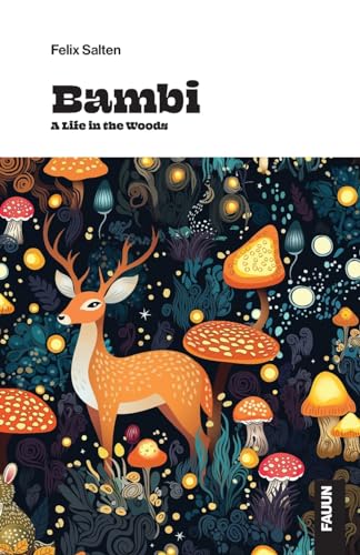 Bambi, a Life in the Woods von Fauun
