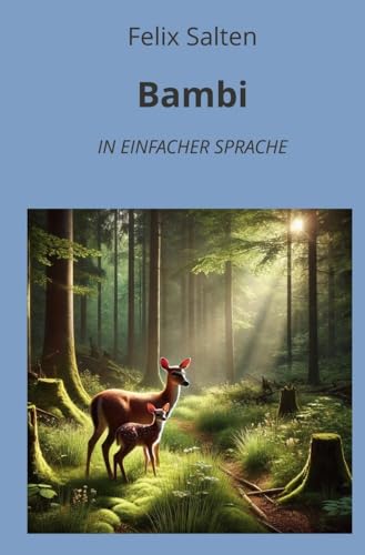 Bambi: In Einfacher Sprache (Klassiker in einfacher Sprache) von tolino media