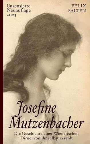 Josefine Mutzenbacher (Unzensierte Ausgabe) von Brave New Books