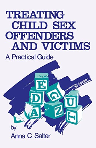 Treating Child Sex Offenders and Victims: A Practical Guide von Sage Publications