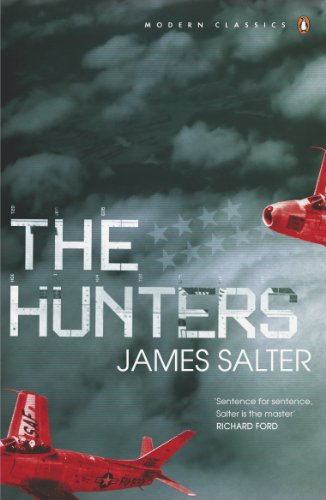 The Hunters: James Salter (Penguin Modern Classics) von Penguin