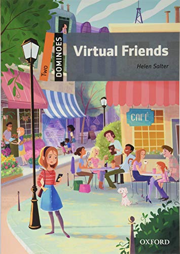 Dominoes 2e 2 Virtual Friends: Stage 2 Dominoes von Oxford University Press