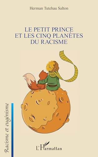 Le Petit Prince et les cinq planètes du racisme von Editions L'Harmattan