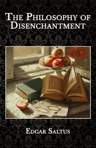 The Philosophy of Disenchantment