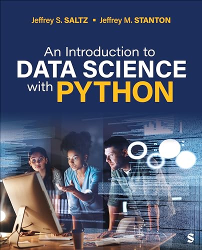 An Introduction to Data Science With Python von SAGE Publications, Inc
