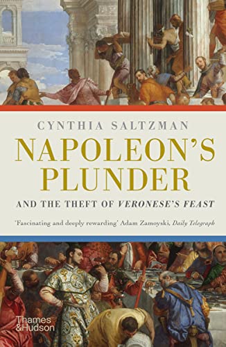 Napoleon's Plunder and the Theft of Veronese's Feast von WordUnited