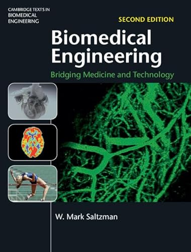 Biomedical Engineering: Bridging Medicine and Technology (Cambridge Texts in Biomedical Engineering) von Cambridge University Press