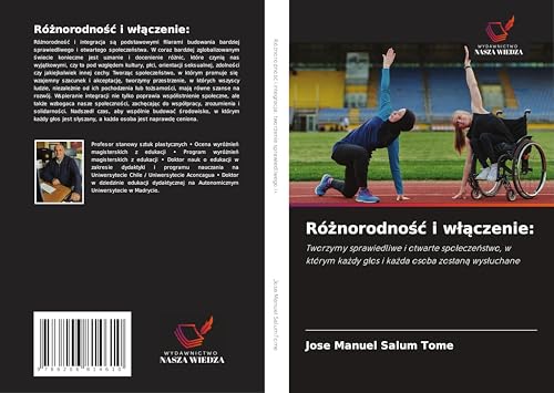 Ró¿norodno¿¿ i w¿¿czenie:: Tworzymy sprawiedliwe i otwarte spo¿ecze¿stwo, w którym ka¿dy g¿os i ka¿da osoba zostan¿ wys¿uchane von Wydawnictwo Nasza Wiedza