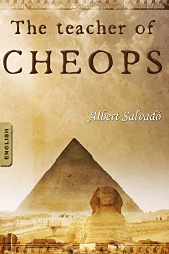 The teacher of Cheops von CREATESPACE