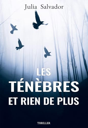 Les Ténèbres et rien de plus von BOOKELIS