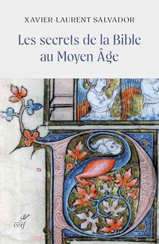 Les secrets de la Bible au Moyen Âge von CERF