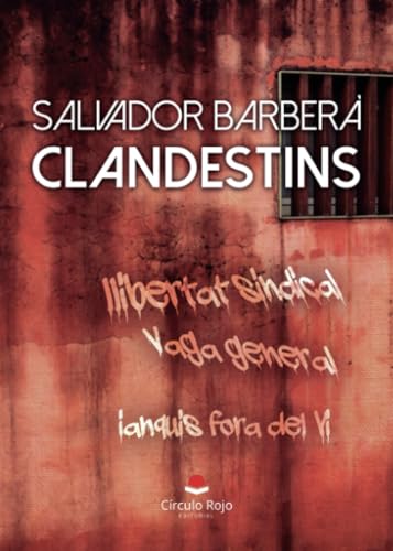 Clandestins von Grupo Editorial Círculo Rojo SL