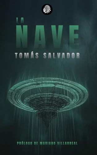 LA NAVE (Clásicos de la Ciencia Ficción en Español, Band 1) von Apache Libros