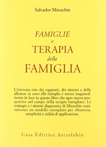 Famiglie e terapia della famiglia (Psiche e coscienza) von Astrolabio Ubaldini