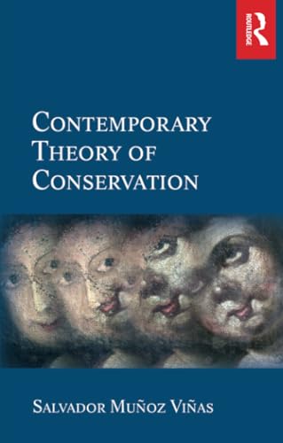 Contemporary Theory of Conservation von Routledge