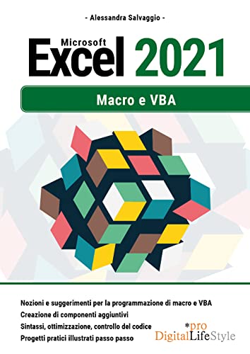 Microsoft Excel 2021. Macro e VBA (Digital Lifestyle Pro) von Edizioni LSWR