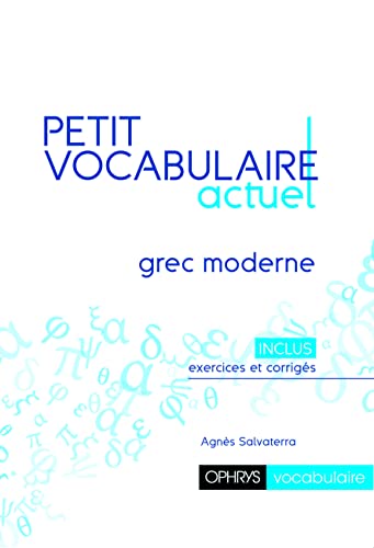 Petit vocabulaire actuel - Grec: Grec moderne