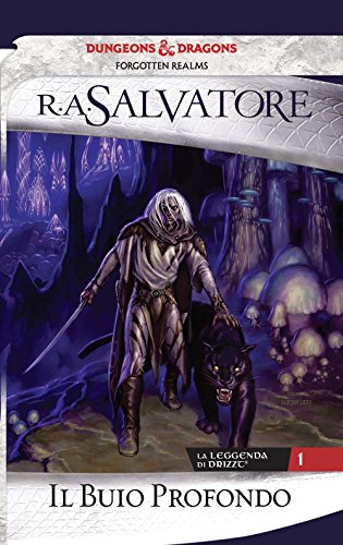Il buio profondo. La leggenda di Drizzt (Fenici) von Armenia