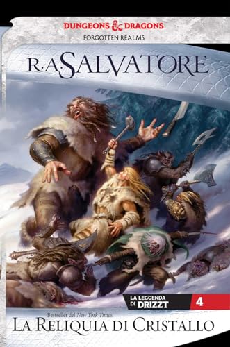 La reliquia di cristallo. La leggenda di Drizzt. Forgotten Realms (Fenici) von Armenia