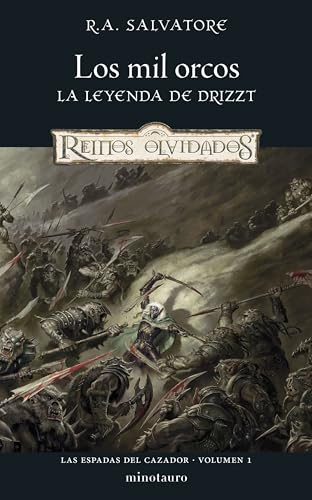 Las Espadas del Cazador nº 01/03 Los mil orcos (D&D Reinos Olvidados, Band 1) von Minotauro