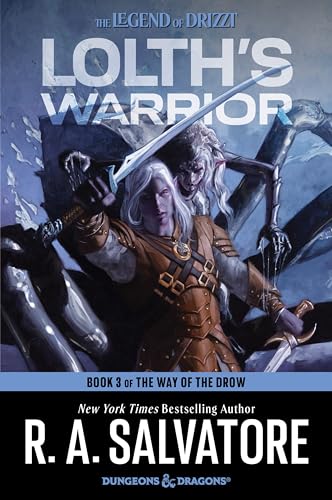 Lolth's Warrior: A Novel (The Way of the Drow, 3)