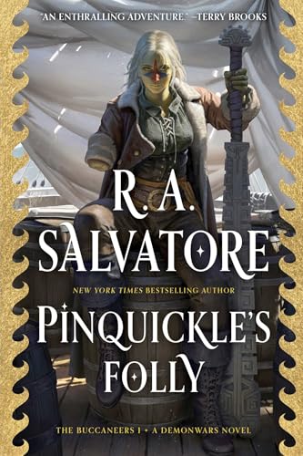 Pinquickle's Folly: The Buccaneers (DemonWars: The Buccaneers, Band 1)